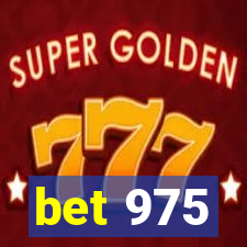 bet 975